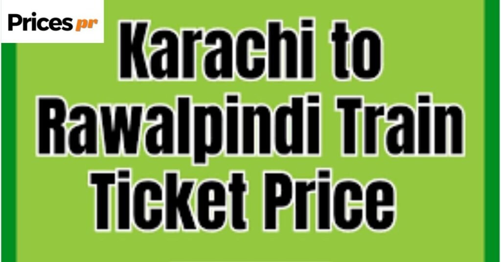 Krachi To Pindi Train Ticket Price