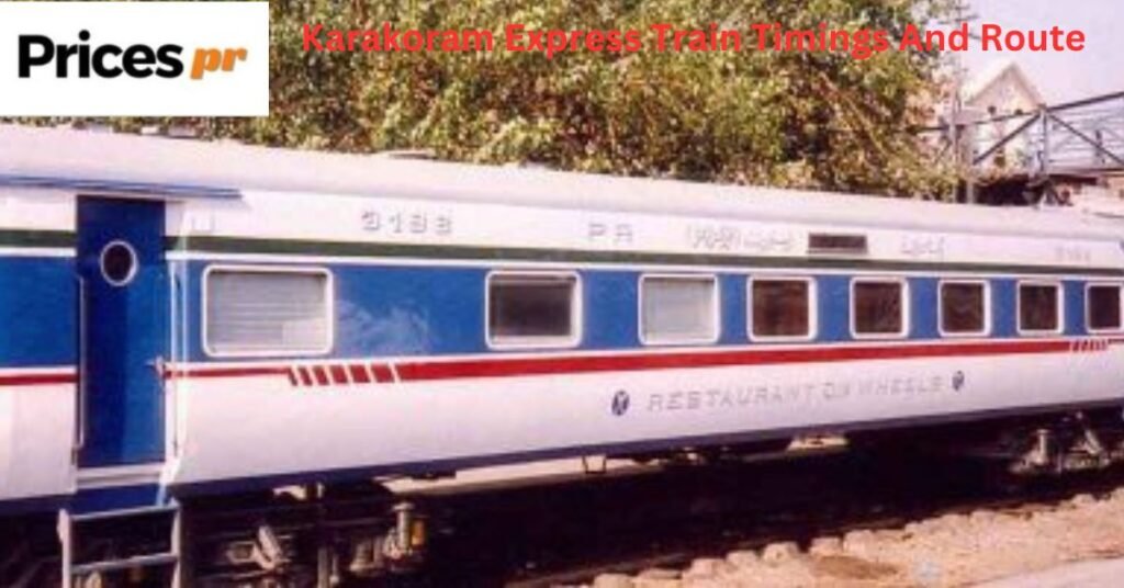 Karakoram Express Train Timings And Route