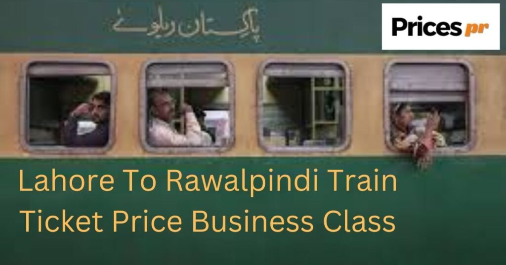 Lahore To Rawalpindi Train Ticket Price Business Class