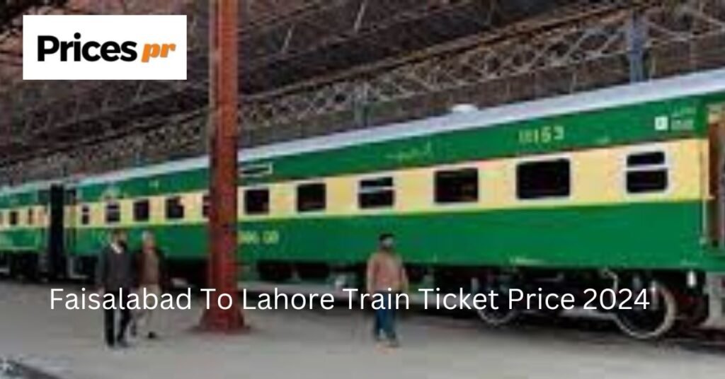 Faisalabad To Lahore Train Ticket Price 2024